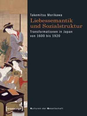cover image of Liebessemantik und Sozialstruktur